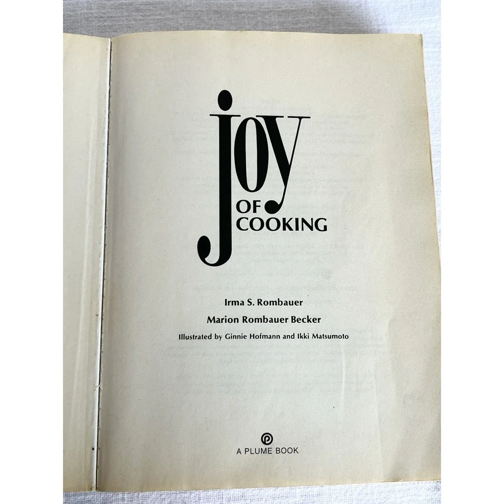 Joy of Cooking The All-Purpose Cookbook by Marion Rombauer Becker and Irma S.‎